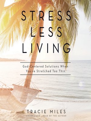 cover image of Stress Less Living